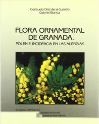 FLORA ORNAMENTAL DE GRANADA, de SIN AUTOR | portada del libro