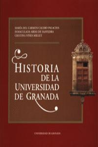 HISTORIA UNIVERSIDAD GRANADA, de SIN AUTOR | portada del libro