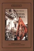 Las fiestas de la Toma, de MIGUEL GARRIDO | portada del libro