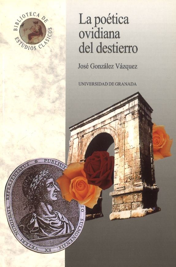 La poética ovidiana del destierro, de González Vázquez, J | portada del libro