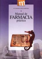 Manual de farmacia práctica, de MARIA ADOLFINA RUIZ MARTINEZ | portada del libro