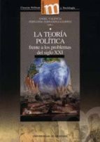 La teoría política frente a los problemas del siglo XXI, de ANGEL VALENCIA | portada del libro