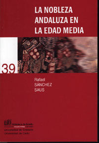 La nobleza andaluza en la Edad Media, de Sánchez Saus | portada del libro