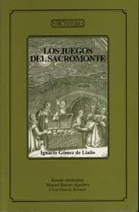 Los juegos del Sacromonte, de Gómez de Liaño, I | portada del libro