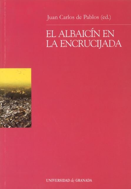 El Albaicín en la encrucijada, de AA.VV. | portada del libro