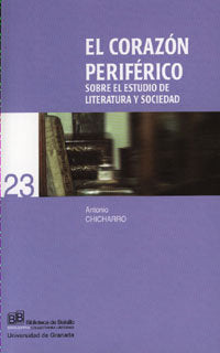 El corazón periférico (sobre el estudio de literatura y sociedad), de Chicharro Chamorro, A | portada del libro