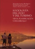 Sociología del ocio y del turismo: tipos, planificación y desarrollo, de Margarita Latiesa Rodríguez | portada del libro