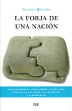 La forja de una nación., de Manuel Montero | portada del libro