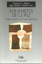 Los habitus de la paz, de JEFFREY N. LOWENTHAL | portada del libro