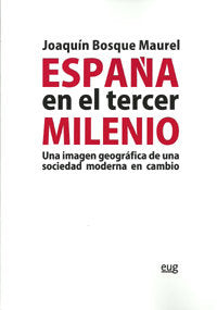 España en el tercer milenio, de Bosque Maurel, Joaquín | portada del libro