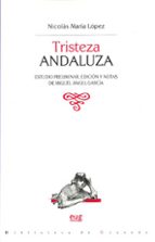 Tristeza Andaluza, de NICOLAS MARIA LOPEZ | portada del libro