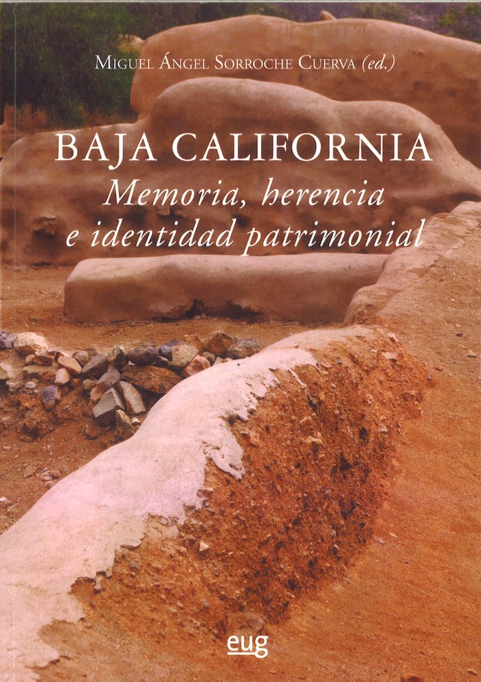 Baja California. Memoria, herencia e identidad patrimonial, de AA.VV. | portada del libro