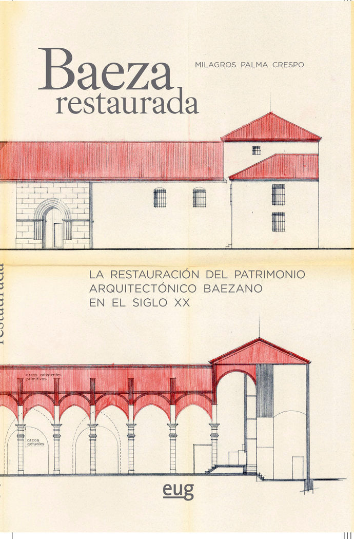 Baeza restaurada, de Palma Crespo, Milagros | portada del libro