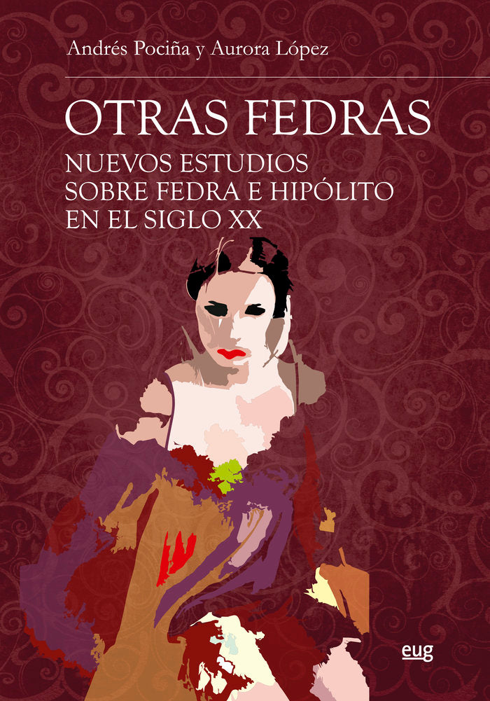 Otras Fedras, de Pociña Pérez, Andrés | portada del libro
