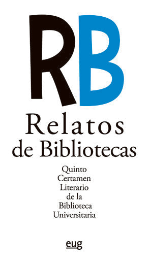 Relatos de bibliotecas, de Domínguez del Castillo, María | portada del libro