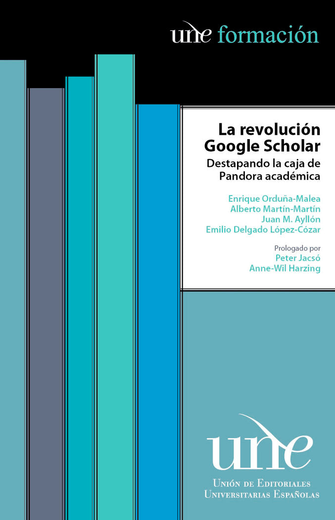 La revolución Google Scholar, de Orduña-Malea, Enrique | portada del libro