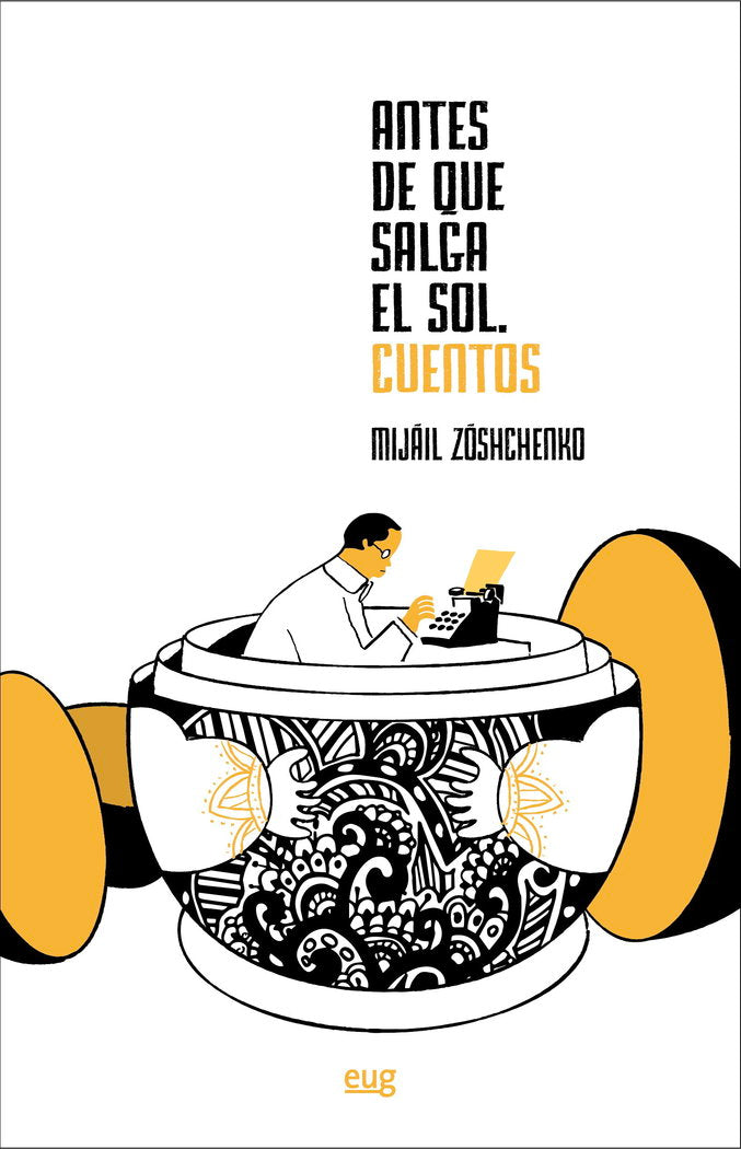 Antes de que salga el sol. Cuentos, de Zóschenko, Mijaíl | portada del libro