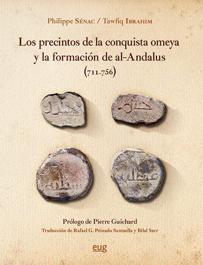 Los precintos de la conquista omeya y la formación de Al-Ándalus (711-756), de Sénac, Philippe | portada del libro
