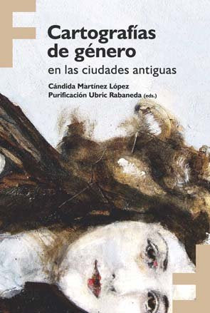 Cartografías de género en las ciudades antiguas, de Varios autores | portada del libro