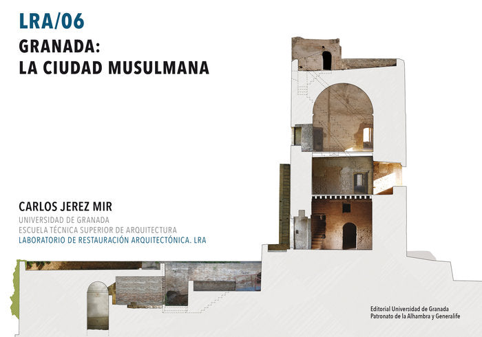 Granada: la ciudad musulmana, de Jerez Mir, Carlos | portada del libro