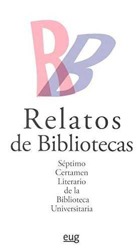 Relatos de bibliotecas, de Varios autores | portada del libro