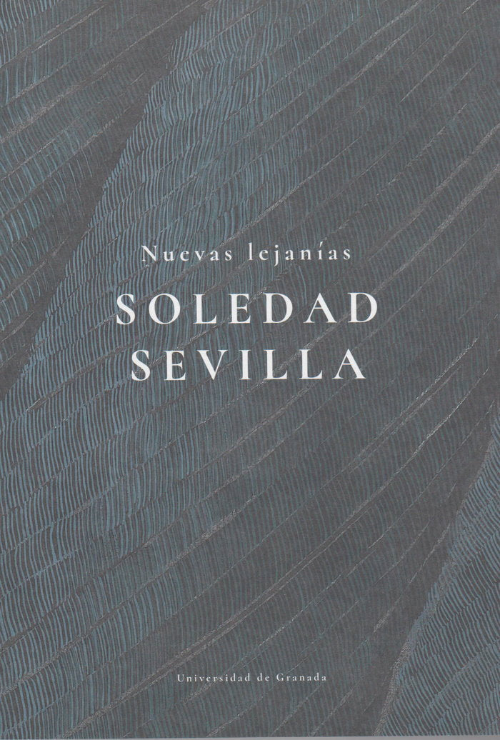 NUEVAS LEJANIAS: SOLEDAD SEVILLA, de Sevilla | portada del libro