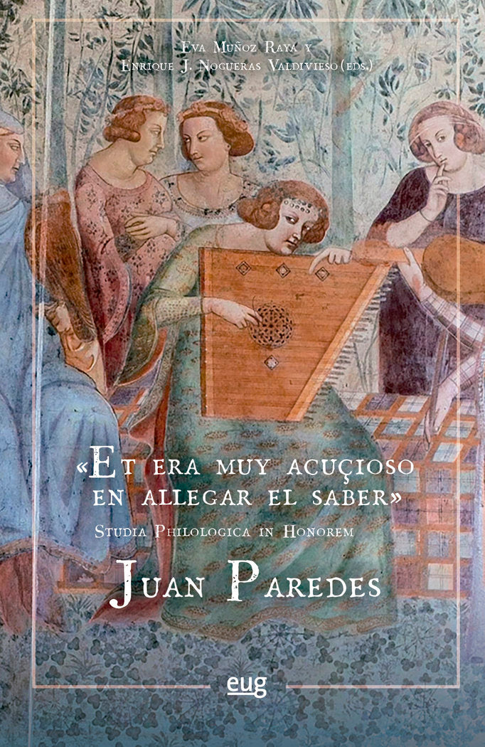 Et era muy acuçioso en allegar el saber. Studia philologica in honorem Juan Paredes, de Varios autores | portada del libro
