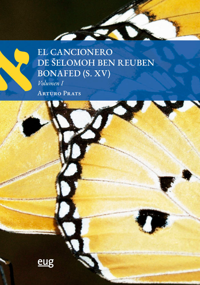 El cancionero de Selomoh Ben Reuben Bonafed (s.XV), de Ben Reuben Bonafed, Selomoh | portada del libro