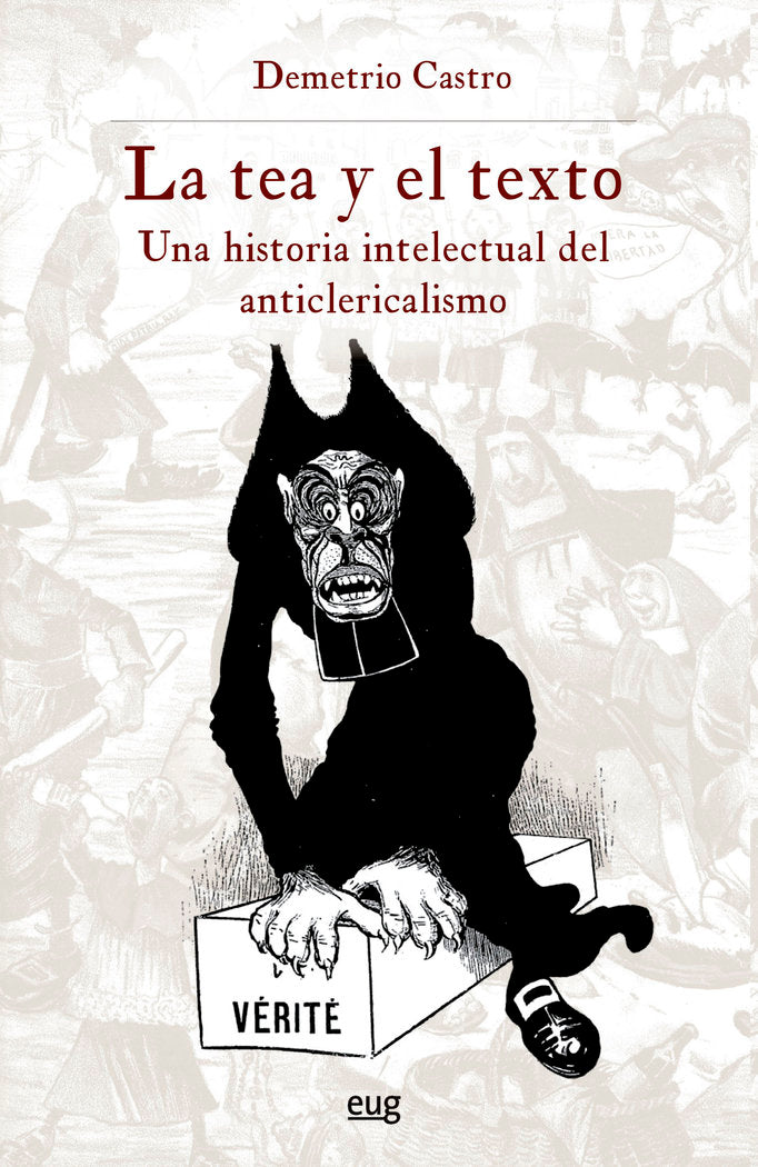 La tea y el texto, de Castro Alfín, Demetrio | portada del libro