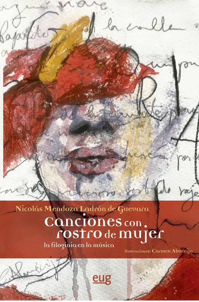 CANCIONES CON ROSTRO DE MUJER, de MENDOZA LADRON DE GUEVARA, NICOLAS | portada del libro