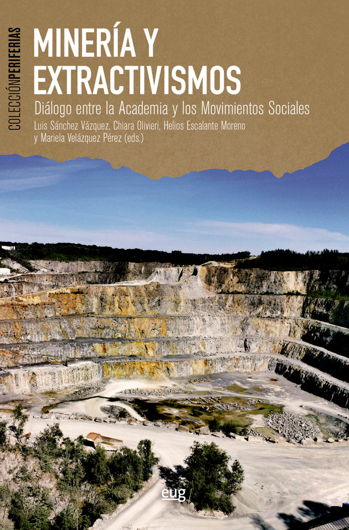 MINERIA Y EXTRACTIVISMOS, de AA.VV. | portada del libro