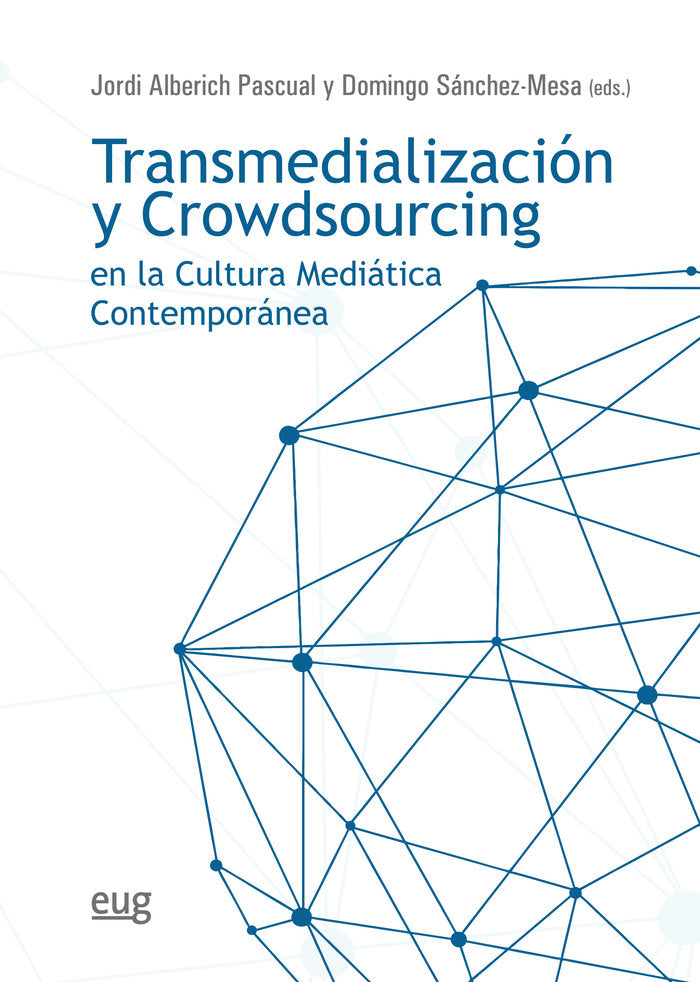 TRANSMEDIALIZACION Y CROWDSOURCING EN LA CULTURA MEDIATICA C, de AA.VV. | portada del libro