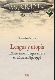 LEGUA Y UTOPIA, de GARVIA SOTO, ROBERTO | portada del libro