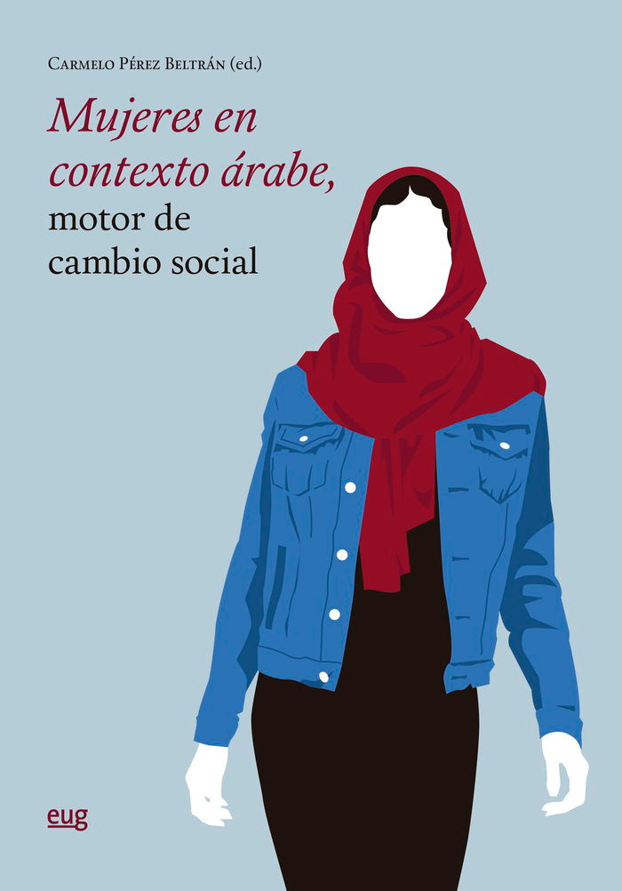 MUJERES EN CONTEXTO ARABE MOTOR DE CAMBIO SOCIAL, de VARIOS AUTORES | portada del libro