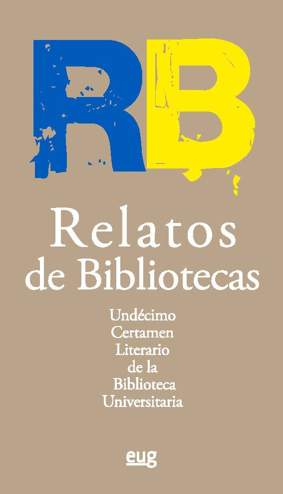 RELATOS DE BIBLIOTECAS, de PALOMO VALVERDE, CLARA | portada del libro