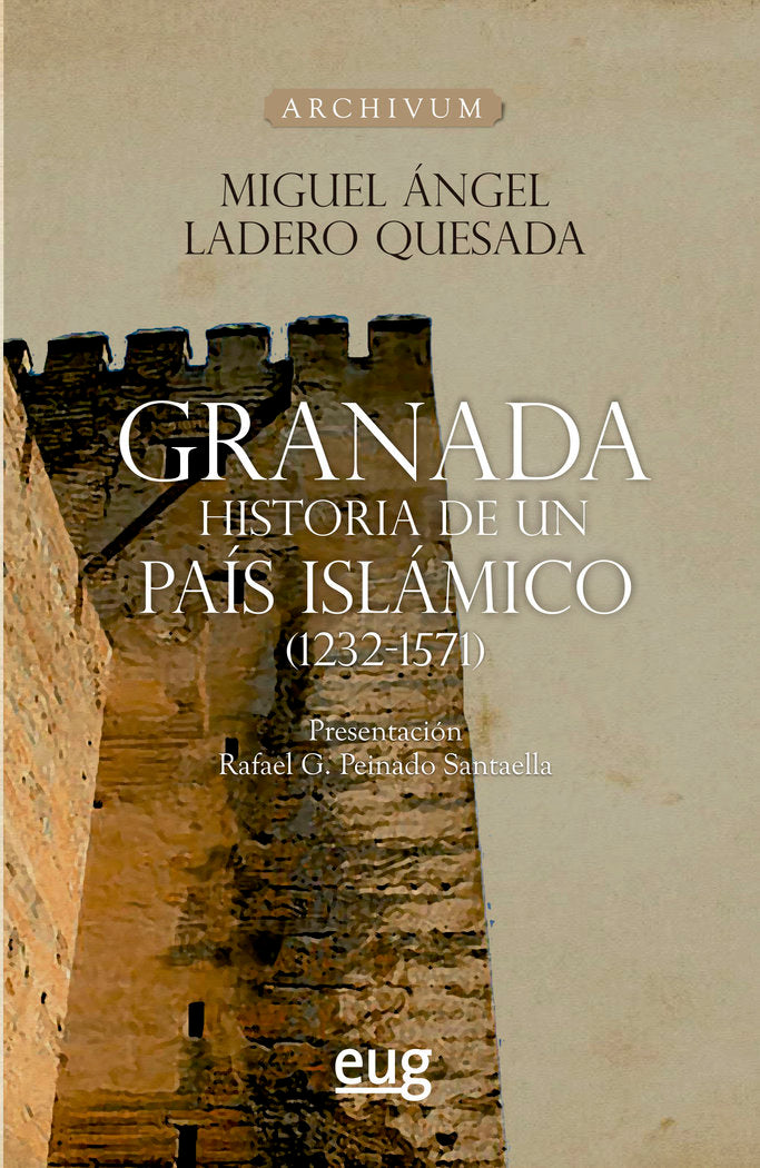 GRANADA HISTORIA DE UN PAIS ISLAMICO(1232-1571), de LADERO QUESADA, MIGUEL ANGEL | portada del libro