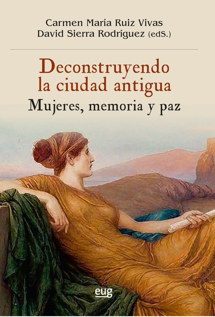 Deconstruyendo la ciudad antigua, de VARIOS AUTORES | portada del libro