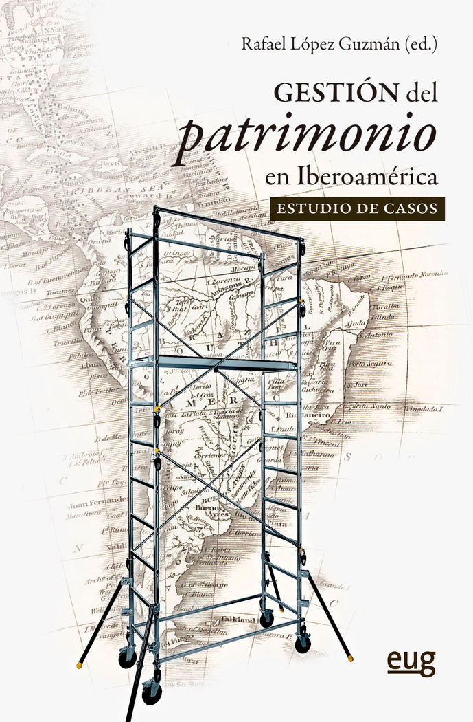 GESTION DEL PATRIMONIO EN IBEROAMERICA EL ESTUDIO DE CASOS, de VARIOS AUTORES | portada del libro