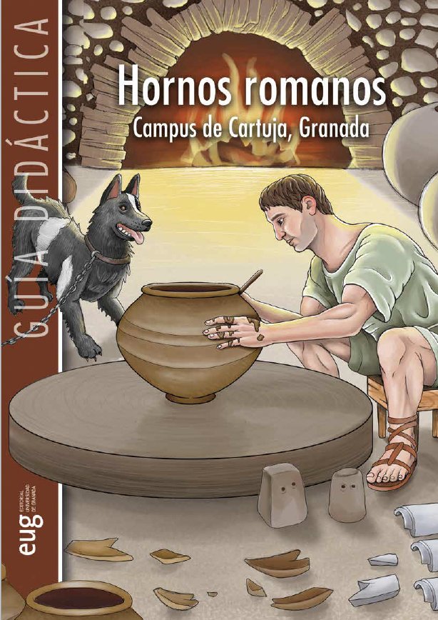 Hornos romanos: Campus de Cartuja, Granada, de BONILLA MARTOS | portada del libro
