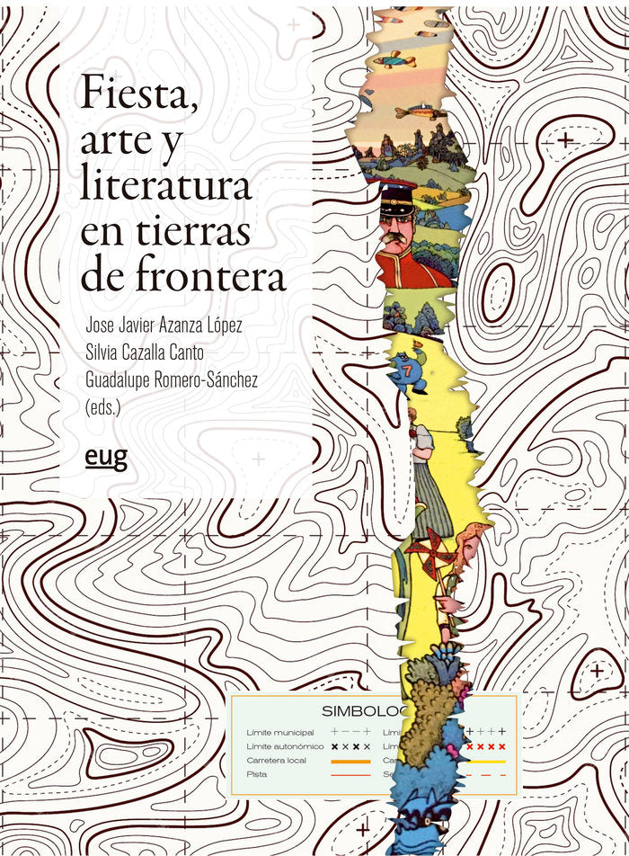 Fiesta, arte y literatura en tierras de fronteras, de VARIOS AUTORES | portada del libro