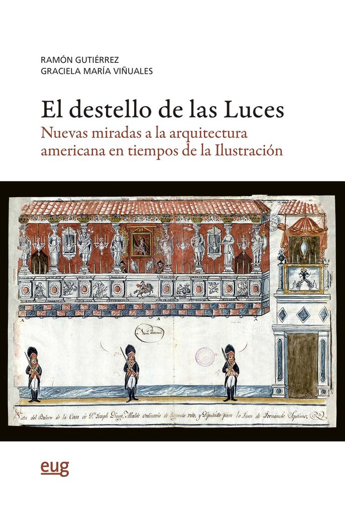 EL DESTELLO DE LAS LUCES NUEVAS MIRADAS A LA ARQUITECTURA A, de RAMON GUTIERREZ | portada del libro