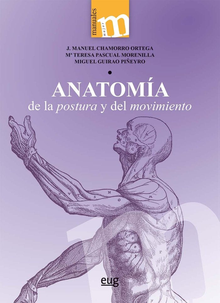 ANATOMIA DE LA POSTURA Y DEL MOVIMIENTO, de CHAMORRO ORTEGA, JOSE MANUEL | portada del libro