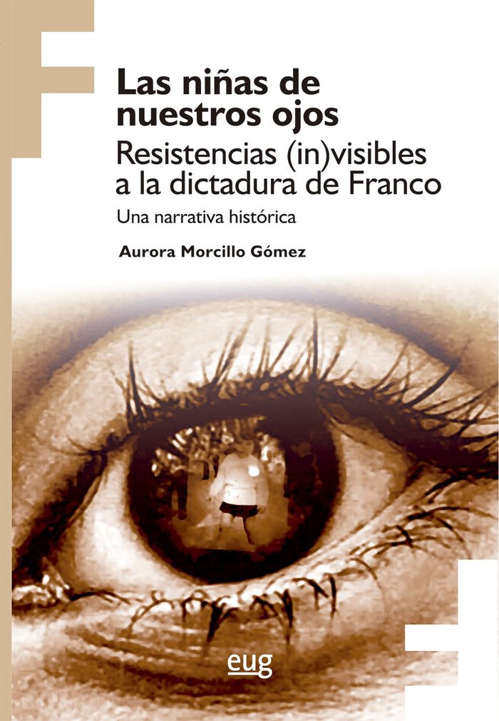 LAS NIÑAS DE NUESTROS OJOS, de MORCILLO GOMEZ, AURORA | portada del libro