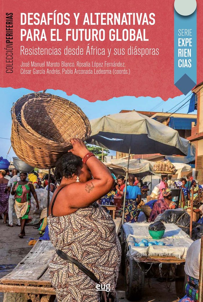 DESAFIOS Y ALTERNATIVAS PARA EL FUTURO GLOBAL, de JOSE MANUEL MAROTO BLANCO | portada del libro
