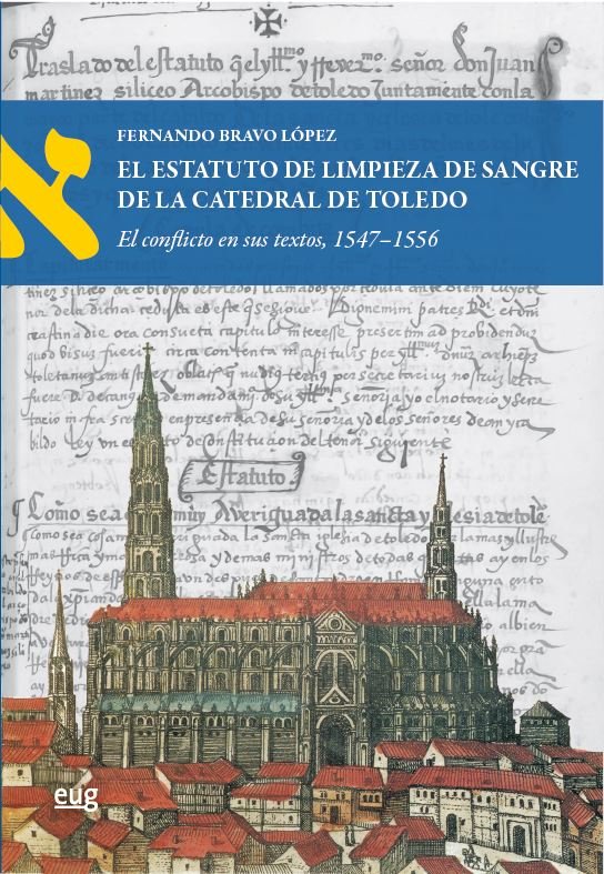 El Estatuto de limpieza de sangre de la Catedral de Toledo, de BRAVO LOPEZ, FERNANDO | portada del libro