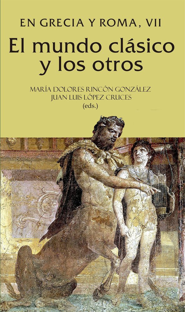 EL MUNDO CLASICO Y LOS OTROS. EN GRECIA Y ROMA, VII, de VARIOS AUTORES | portada del libro