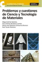 PROBLEMAS Y CUESTIONES DE CIENCIA Y TECNOLOGIA DE MATERIALES, de Varios autores | portada del libro