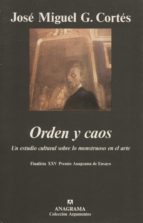 ORDEN Y CAOS *, de JOSE MIGUEL G. CORTES | portada del libro