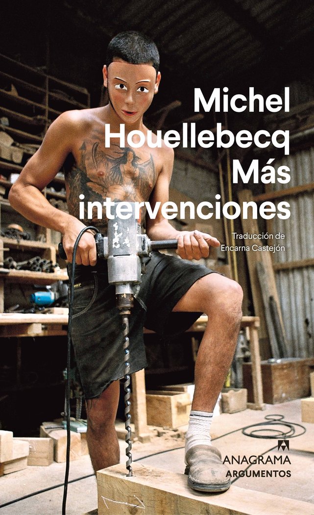 MAS INTERVENCIONES, de HOUELLEBECQ, MICHEL | portada del libro