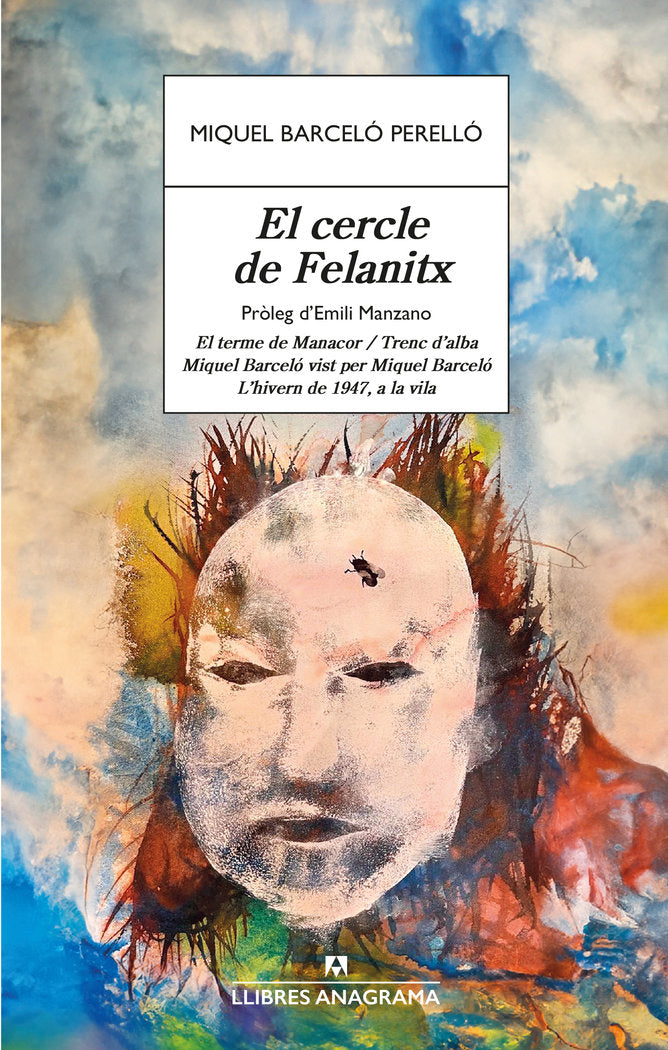 El cercle de Felantix, de BARCELO PERELLO, MIQUEL | portada del libro